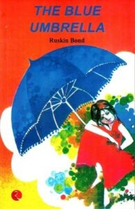 The Blue Umbrella by Ruskin Bond