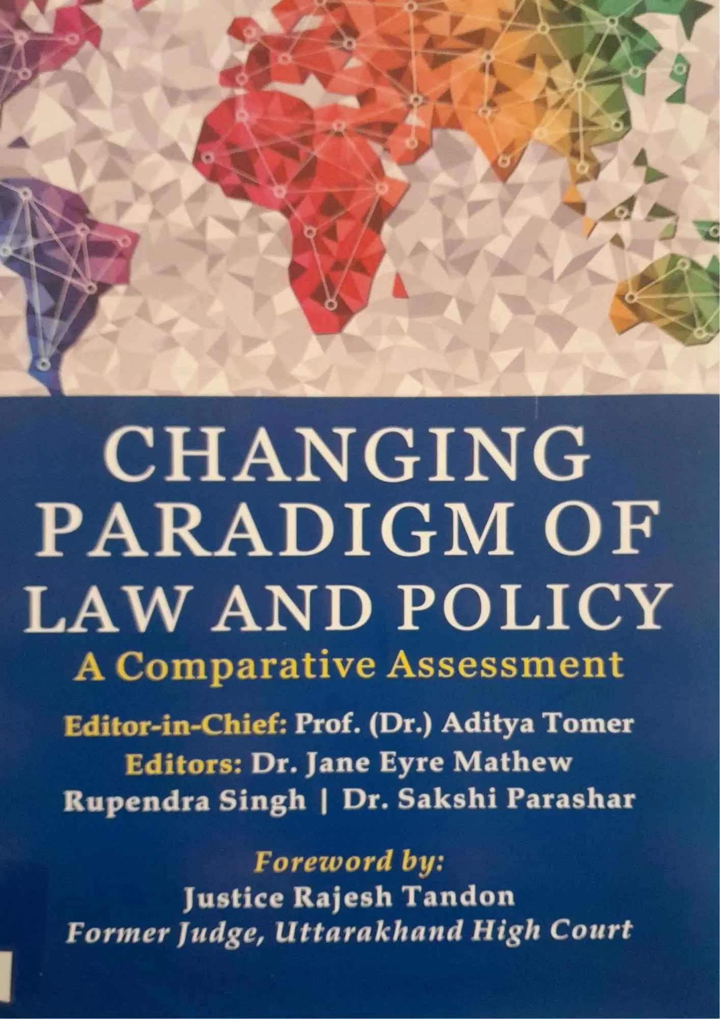 CHANGING PARADIGM OF LAW AND POLICY A COMPARATIVE ASSESSMENT_10_06_2026