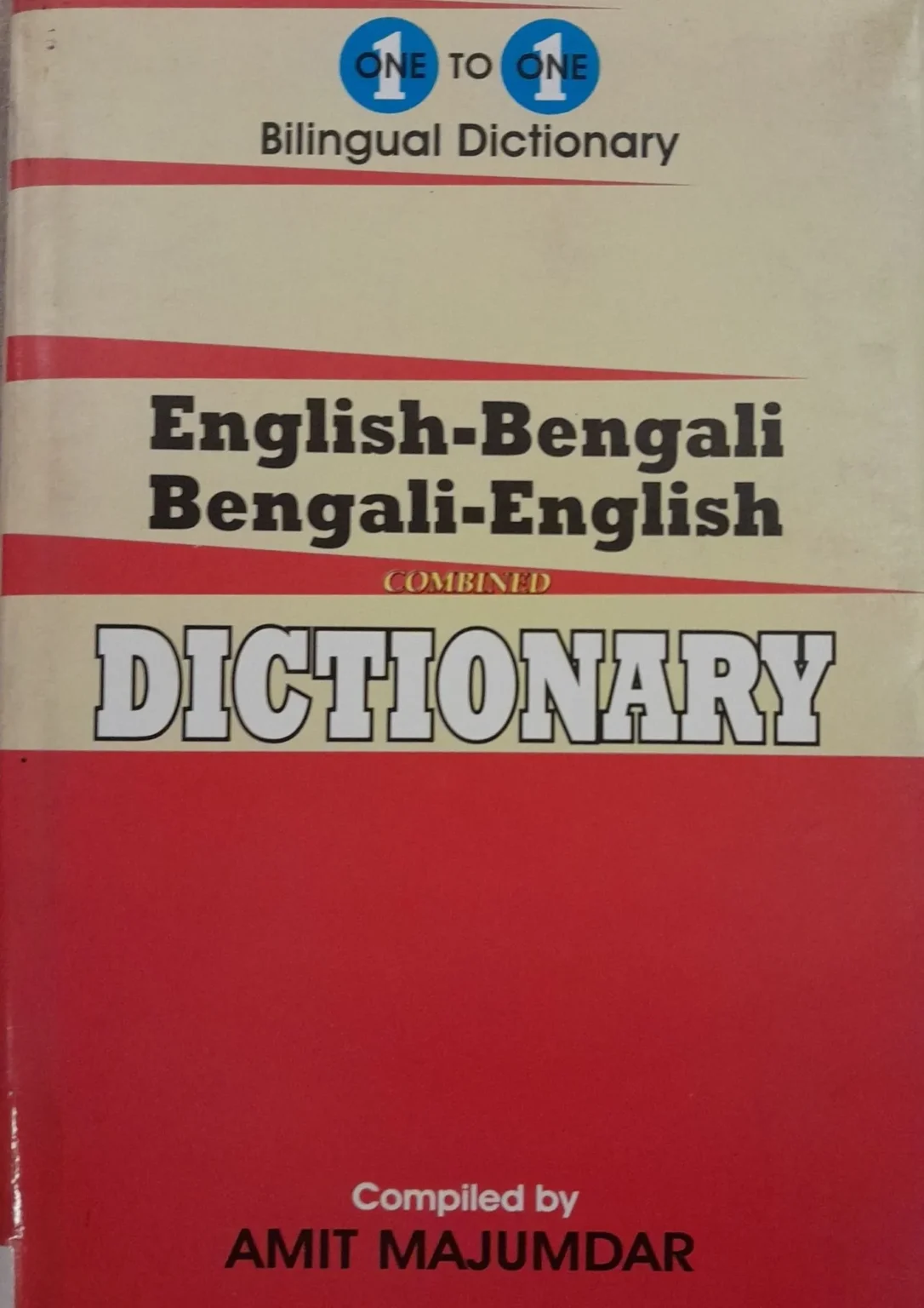 SamayYaan - Cultural Centre and Library English-Bengali Bengali-English Combined Dictionary Compiled By: Amit Majumdar