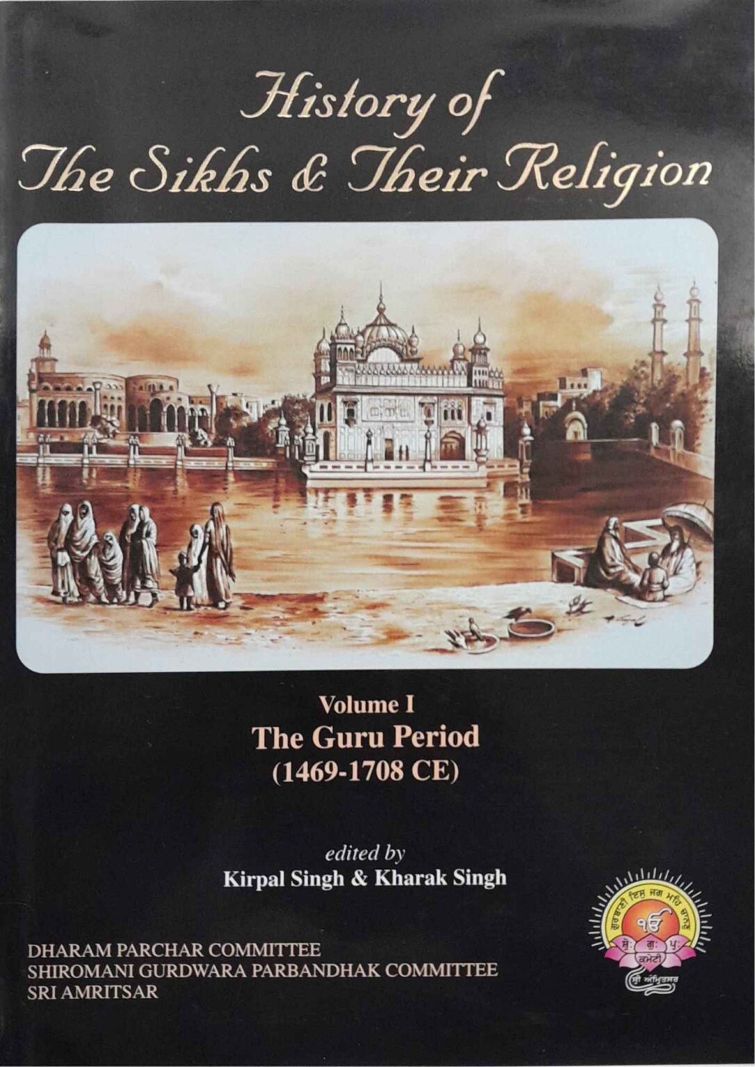 History of The Sikhs & their Religion