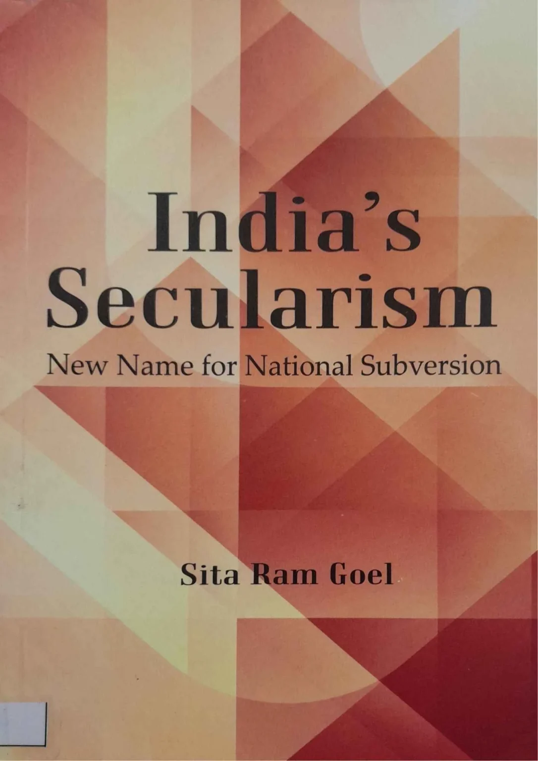 SamayYaan - Cultural Centre and Library India's Secularism: New Name for National Subversion