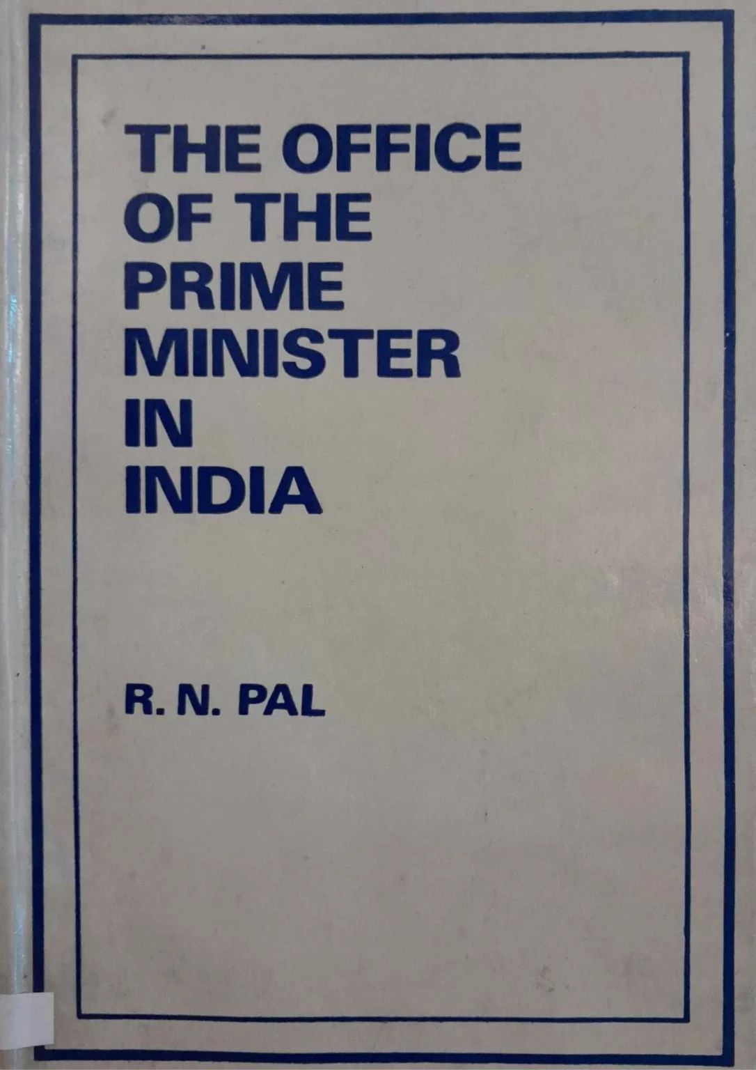 The Office of the Prime Minister in India