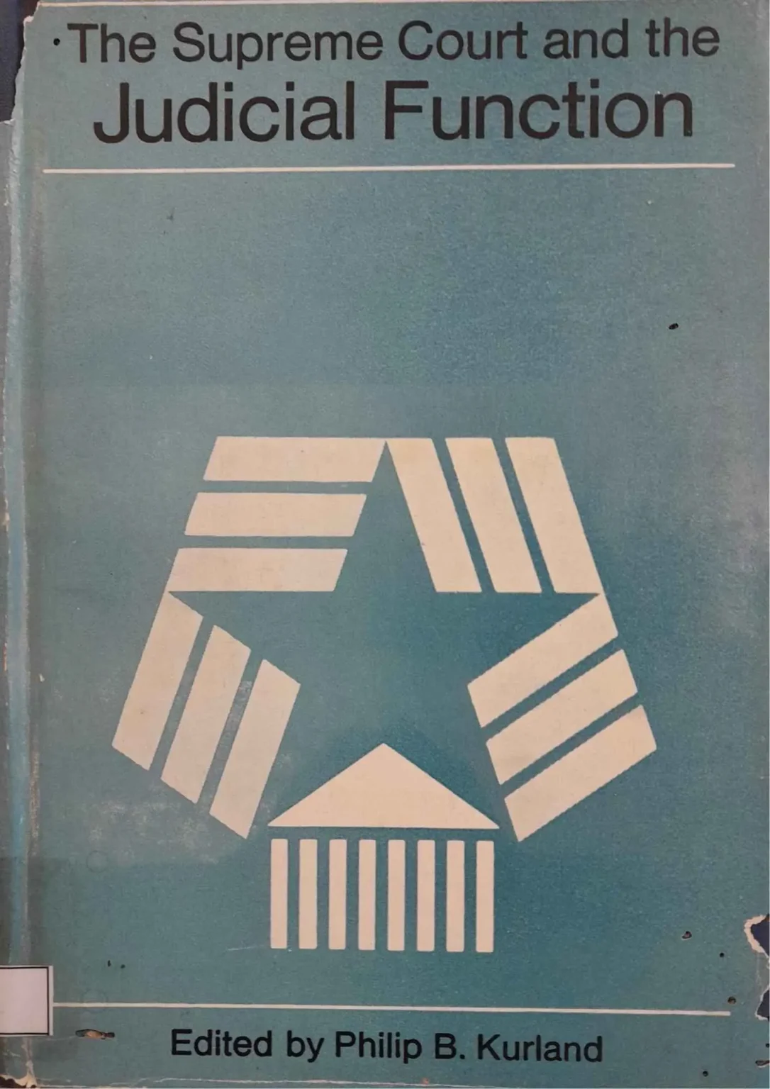 The Supreme Court and the Judicial Function