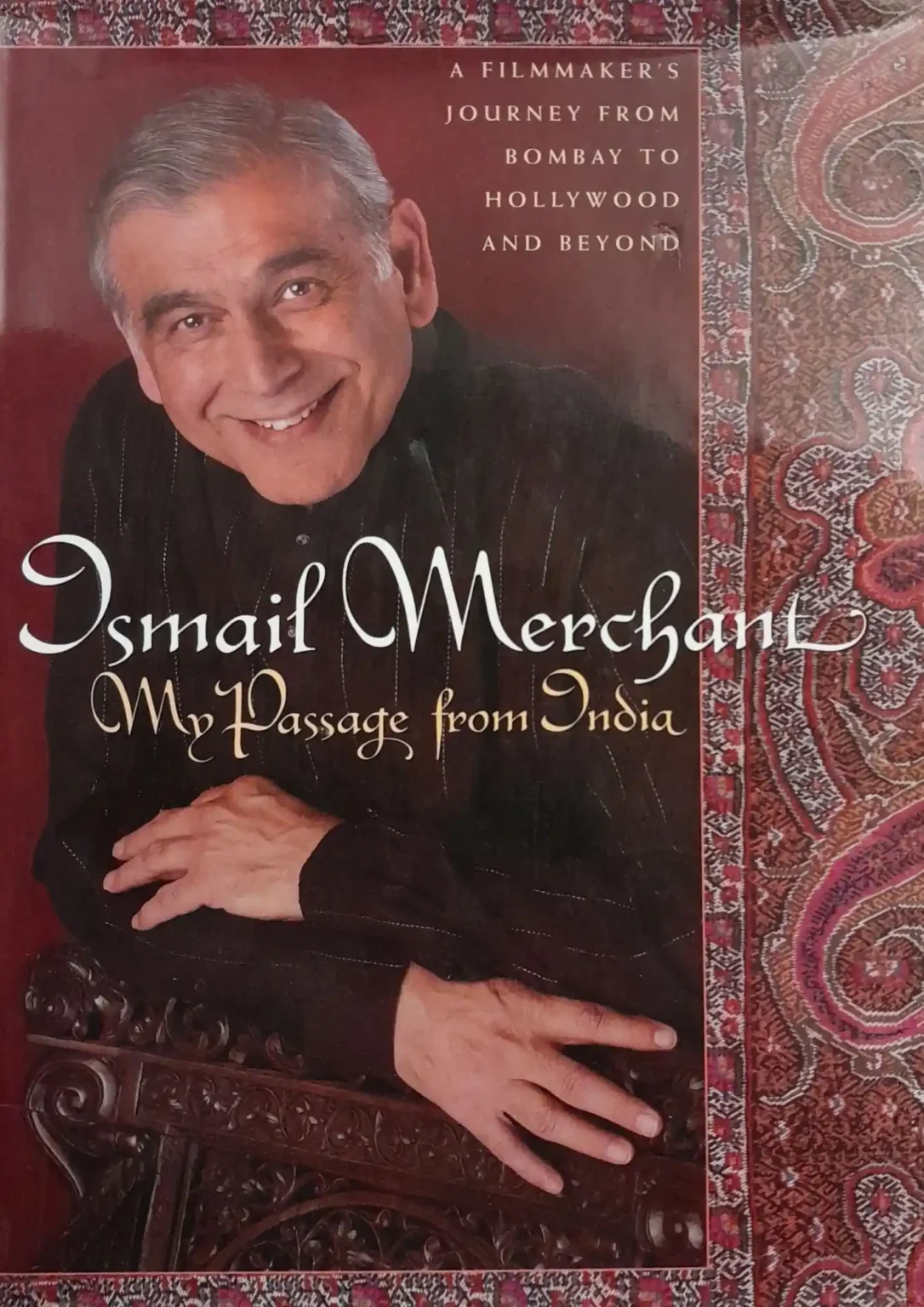 Ismail Merchant: My Passage from India
