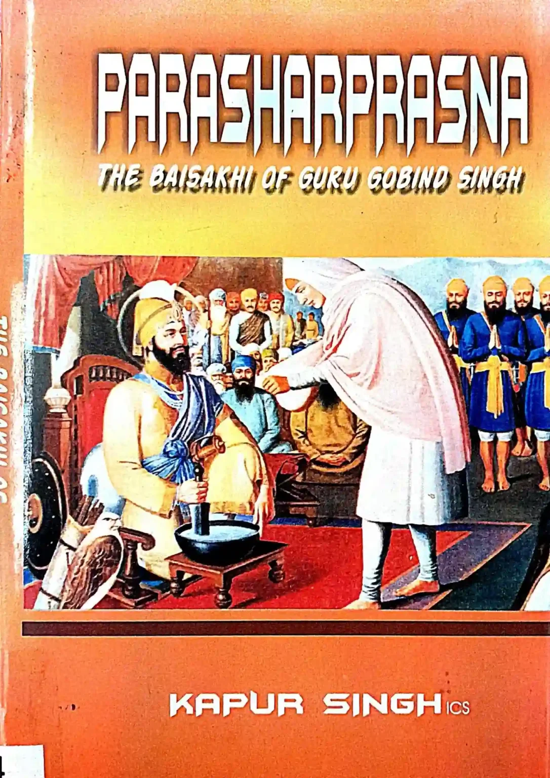 SamayYaan - Cultural Centre and Library arasharprasna: The Baisakhi of Guru Gobind Singh