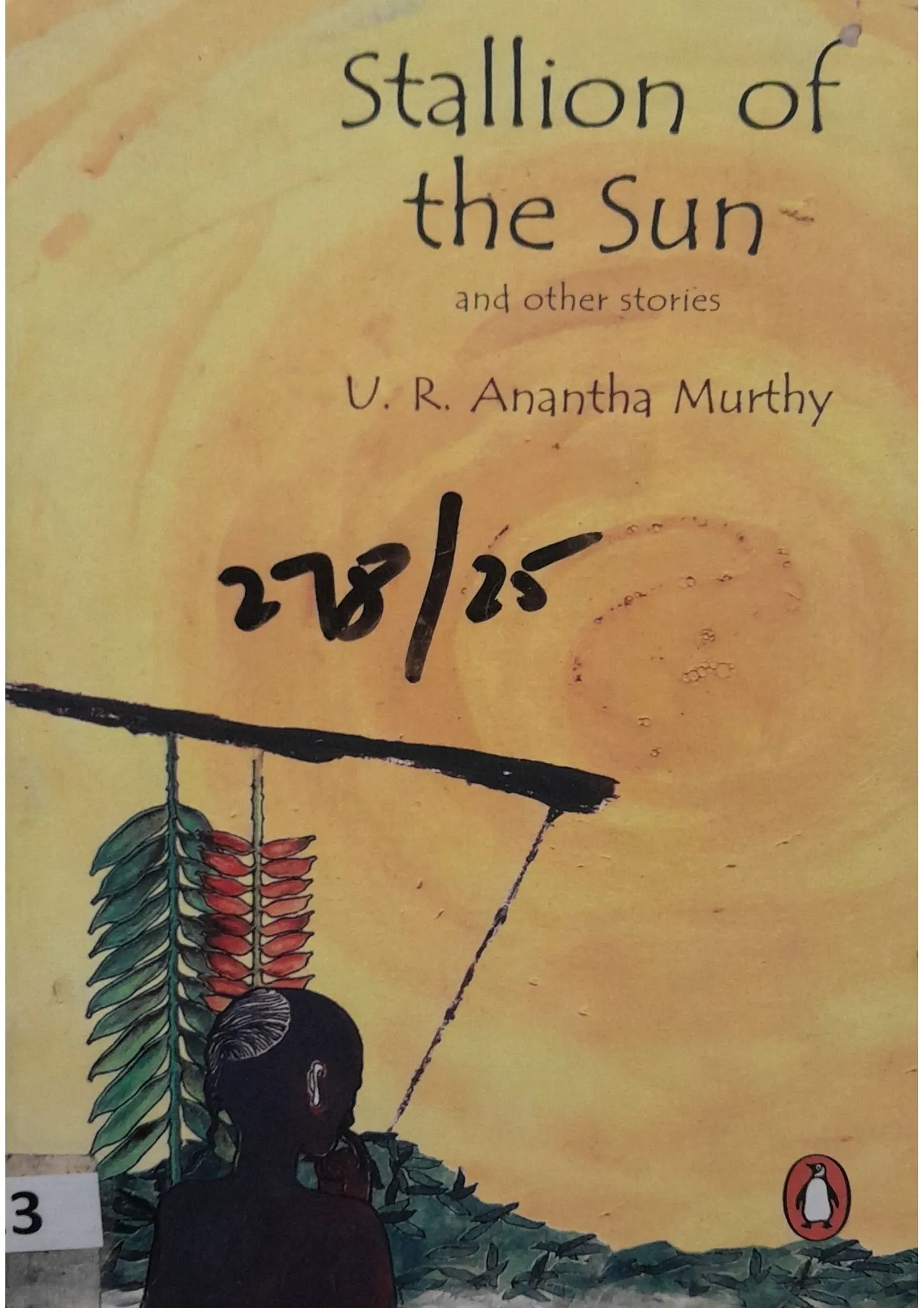 SamayYaan - Cultural Centre and Library Stallion of the Sun and Other Stories
