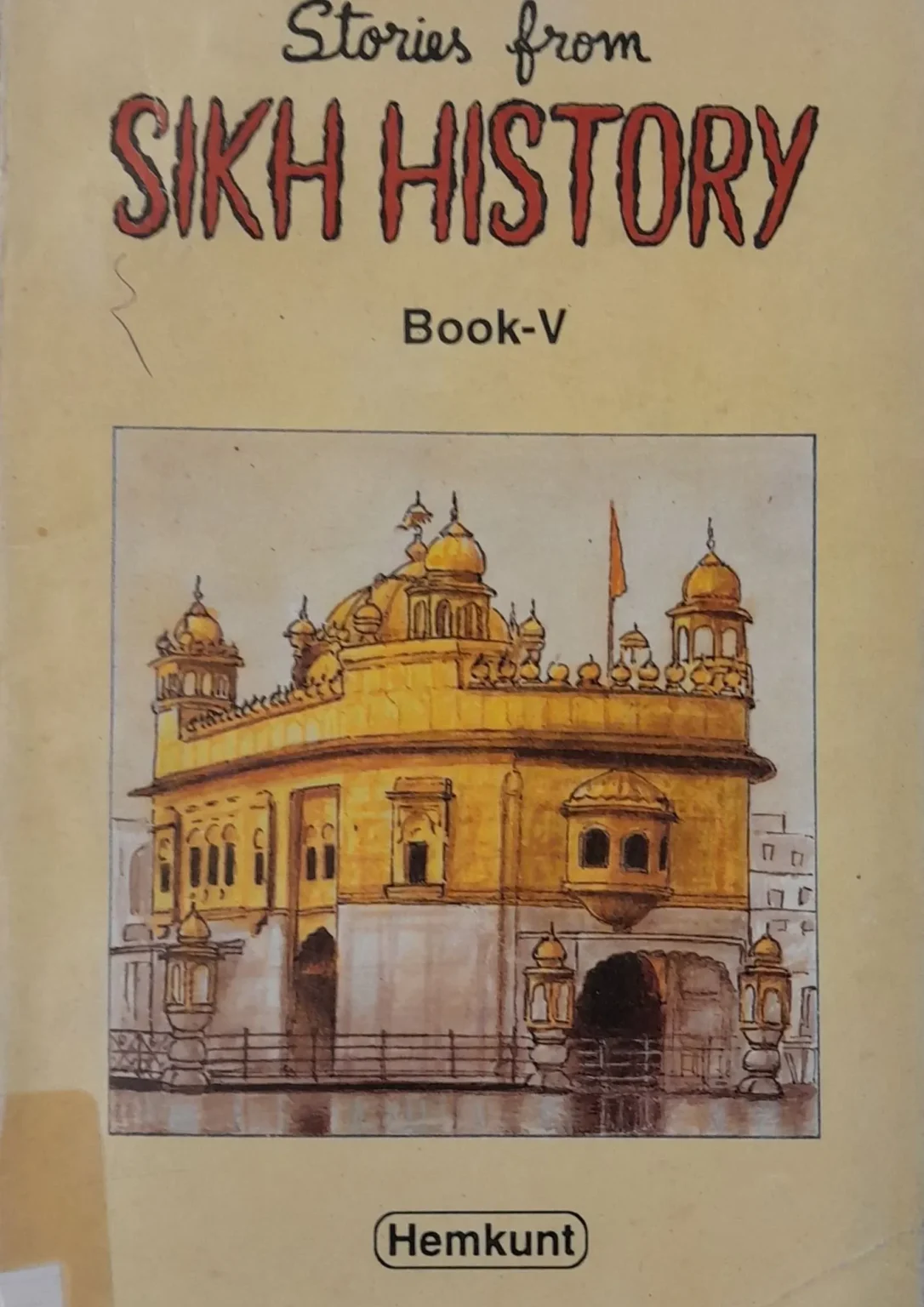 SamayYaan - Cultural Centre and Library Stories from Sikh History (Book V)
