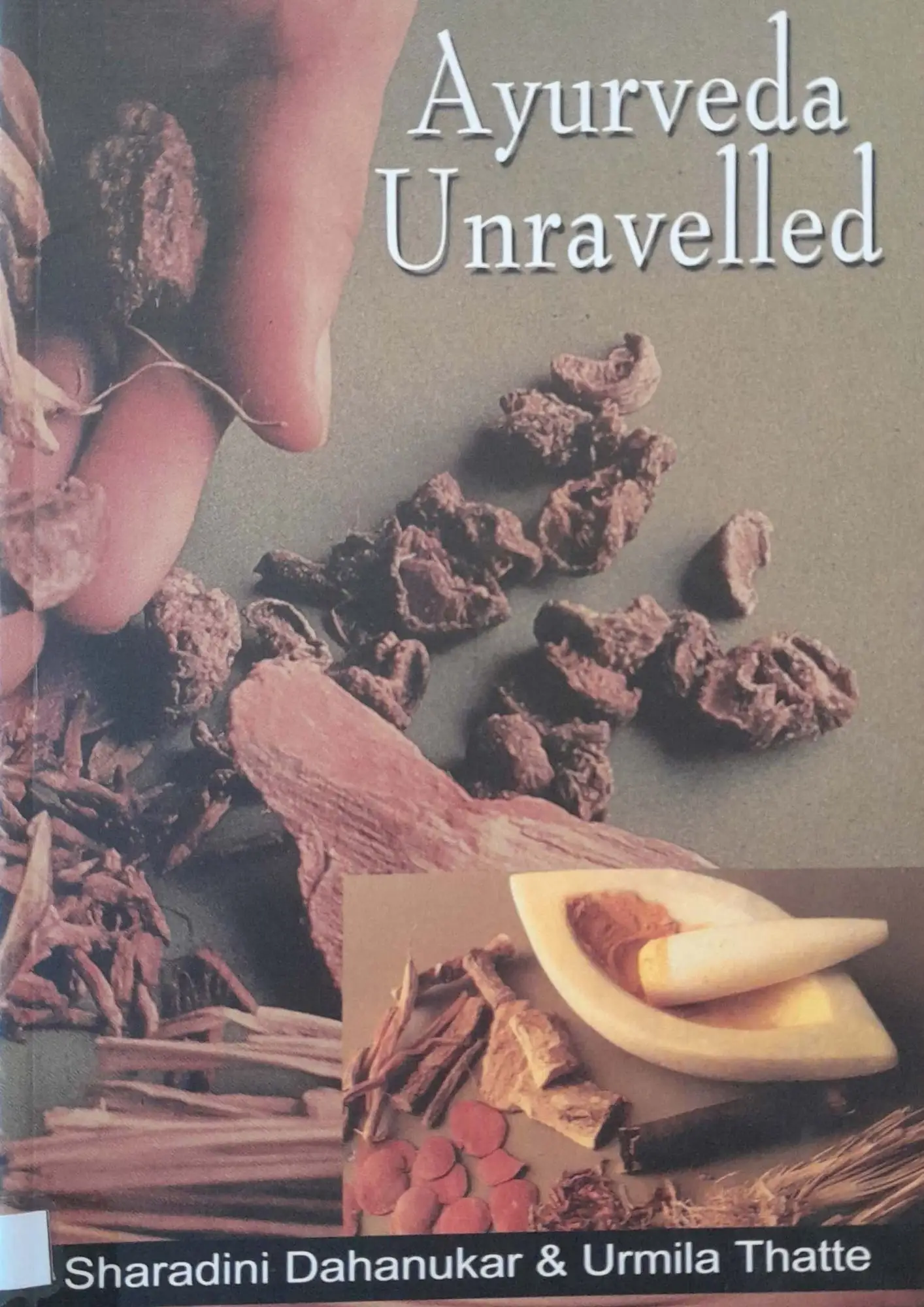 Ayurveda Unravelled