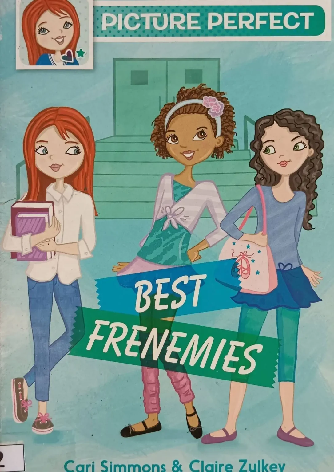 Picture Perfect: Best Frenemies