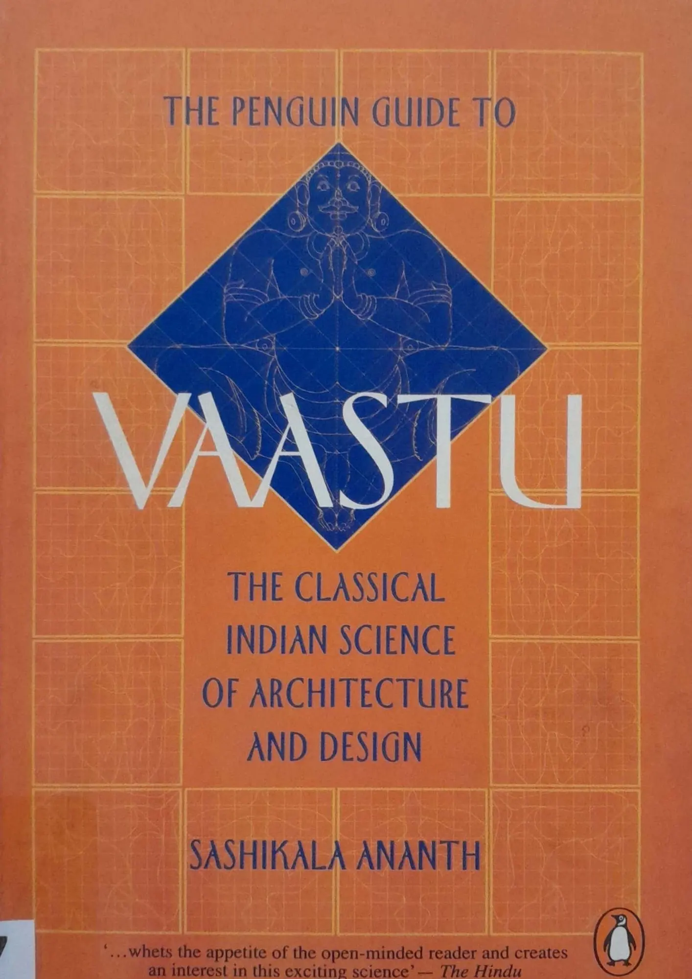 The Penguin Guide to Vaastu: The Classical Indian Science of Architecture and Design